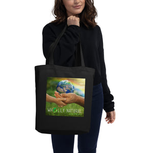 Wholly Natural™ The World Is In Our Hands Organic Eco Tote Bag